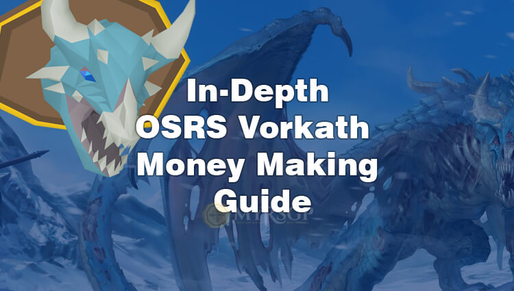 In-Depth Vorkath OSRS Money Making Guide